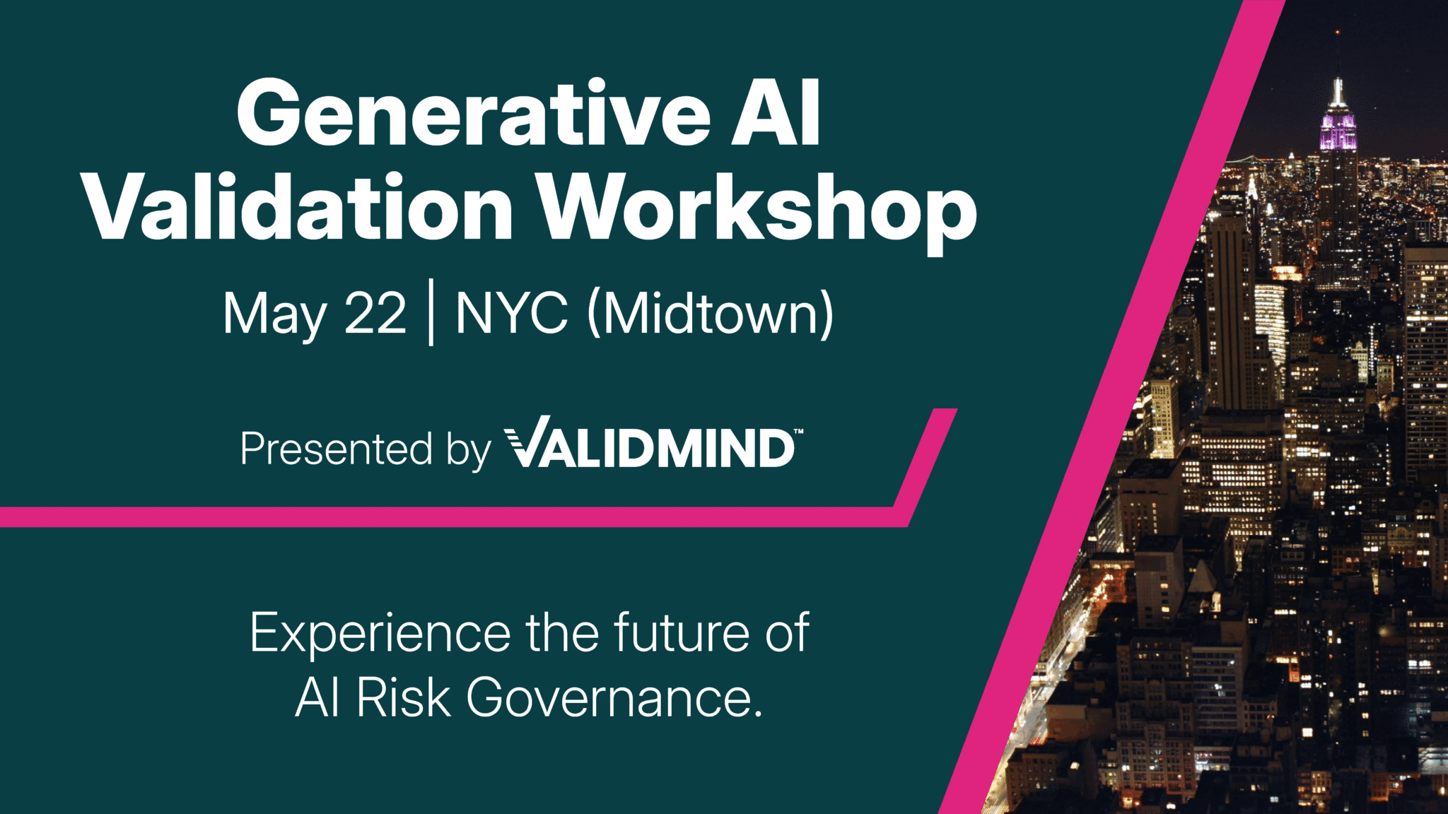 Generative AI Validation Workshop – NYC
