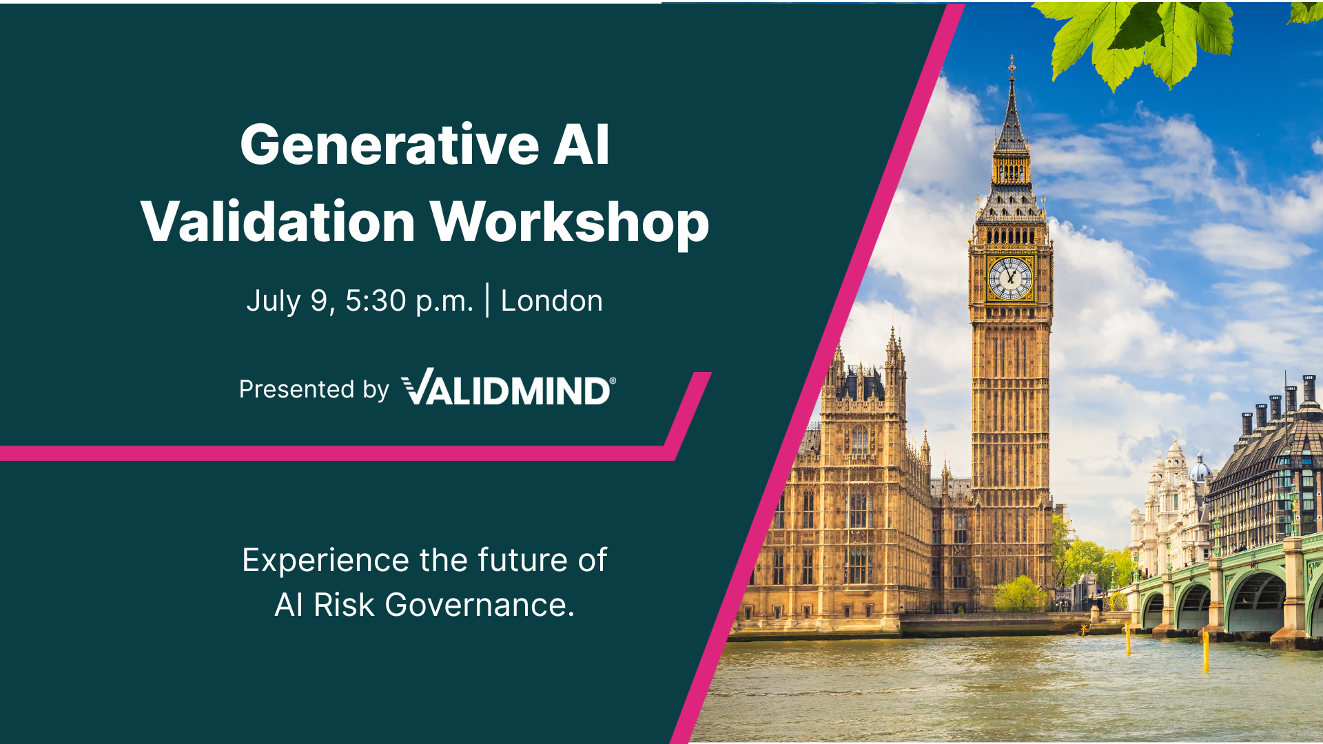 GenAI Validation Workshop July 9 in London