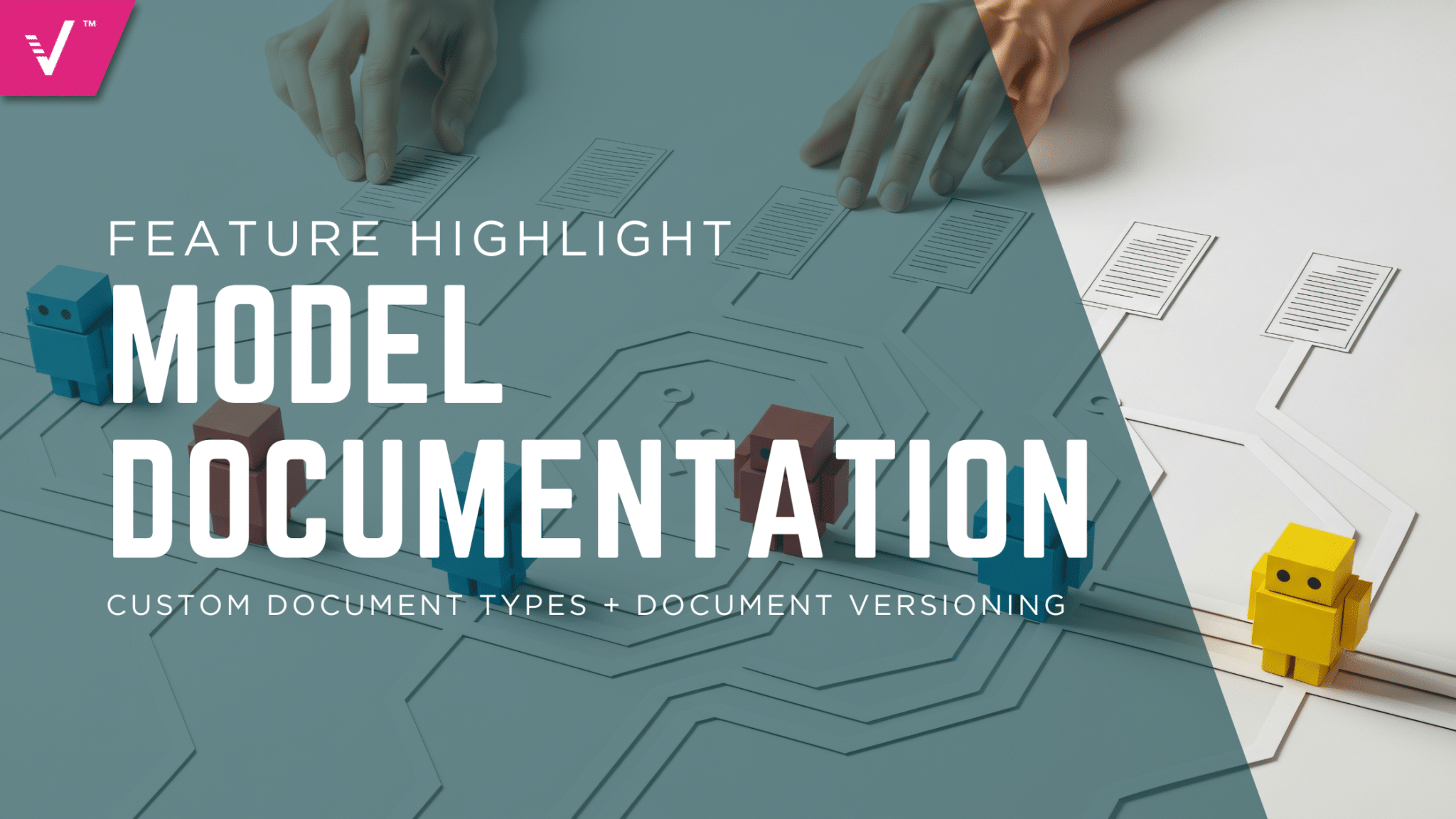 Feature Highlight-Complete Control Over Model Documentation