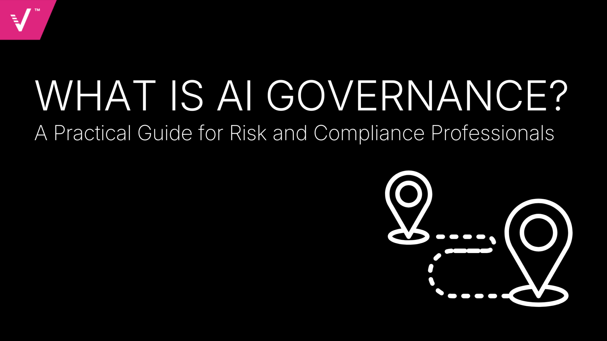 What Is AI Governance? A Practical Guide for Risk and Compliance Professionals