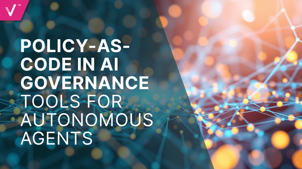 Policy-as-Code in AI Governance Tools for Autonomous Agents