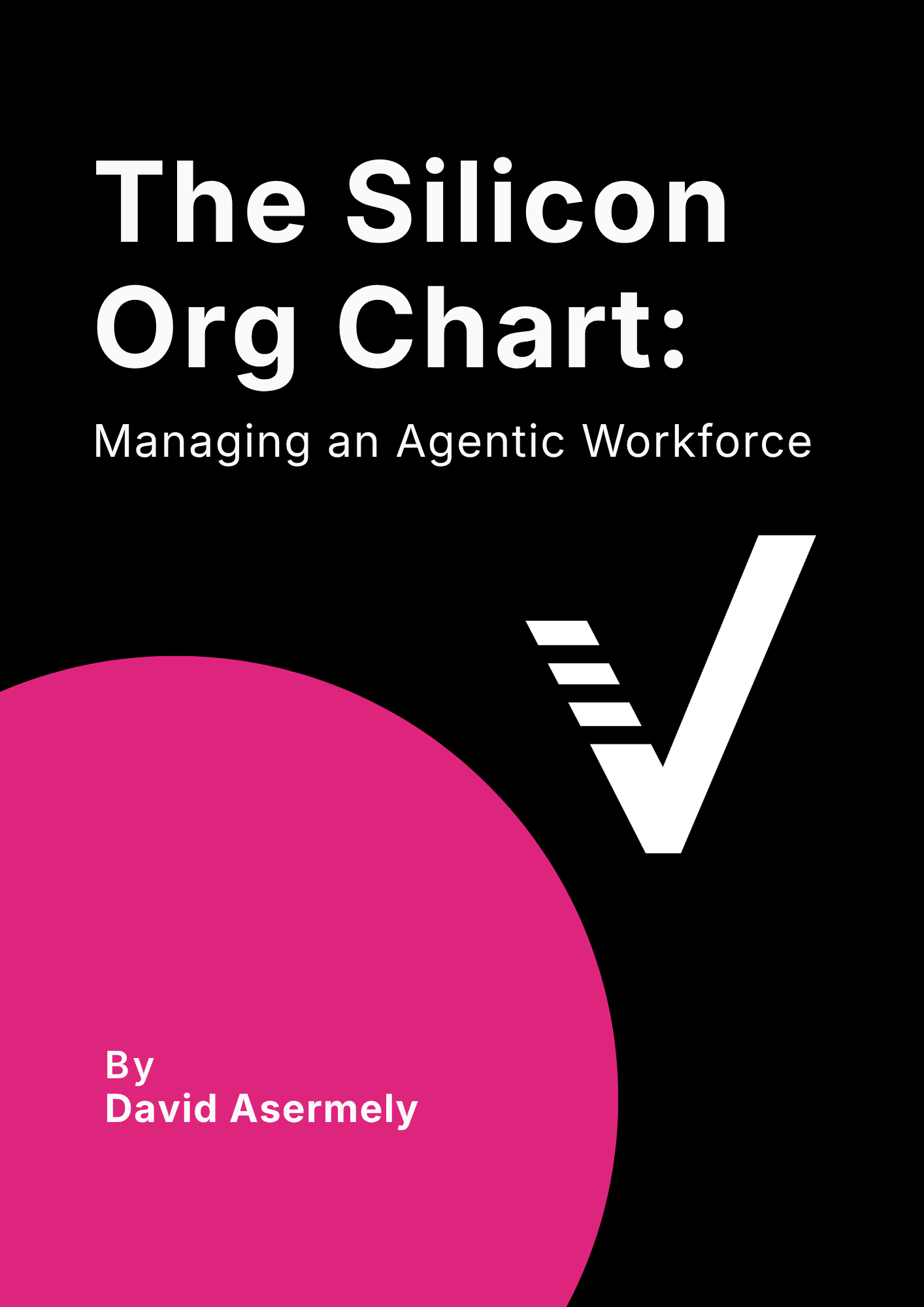 Silicon Org Chart - Managing an Agentic Workforce