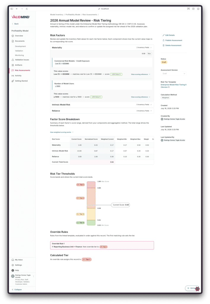 Feature Highlight: Risk Tiering System – From Opaque Labels to Defensible Classification 2 ValidMind Risk Tier Assessment for a Profitability Model, showing inventory fields mapped into Materiality, Intrinsic Model Risk, and Reliance factors; a factor score breakdown totaling 0.64; risk-tier thresholds; and an override rule that assigns the record to Tier 1 instead of the score-based result.